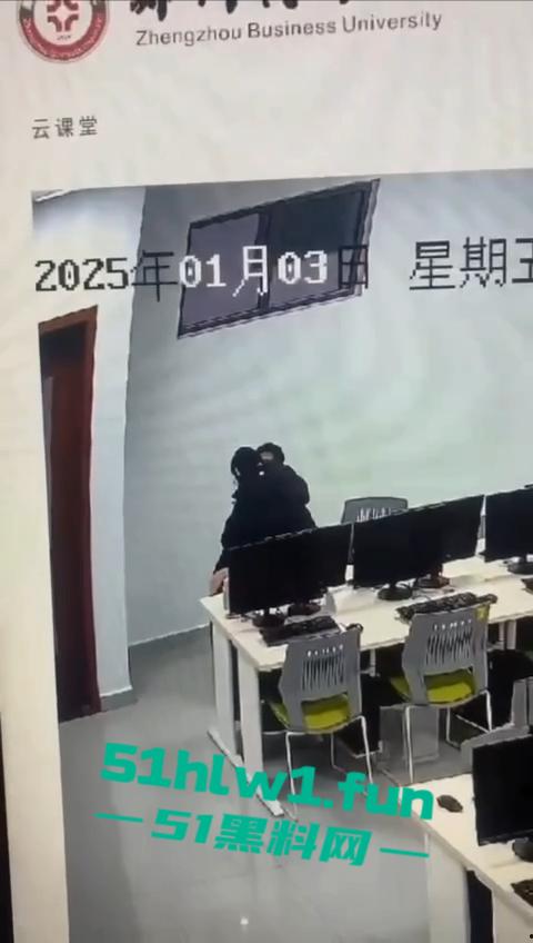 郑州商学院大瓜!一对情侣饥渴难耐在学院内多媒体室啪啪,监控下50秒激情视频曝光。 第5张 郑州商学院大瓜!一对情侣饥渴难耐在学院内多媒体室啪啪,监控下50秒激情视频曝光。 第5张