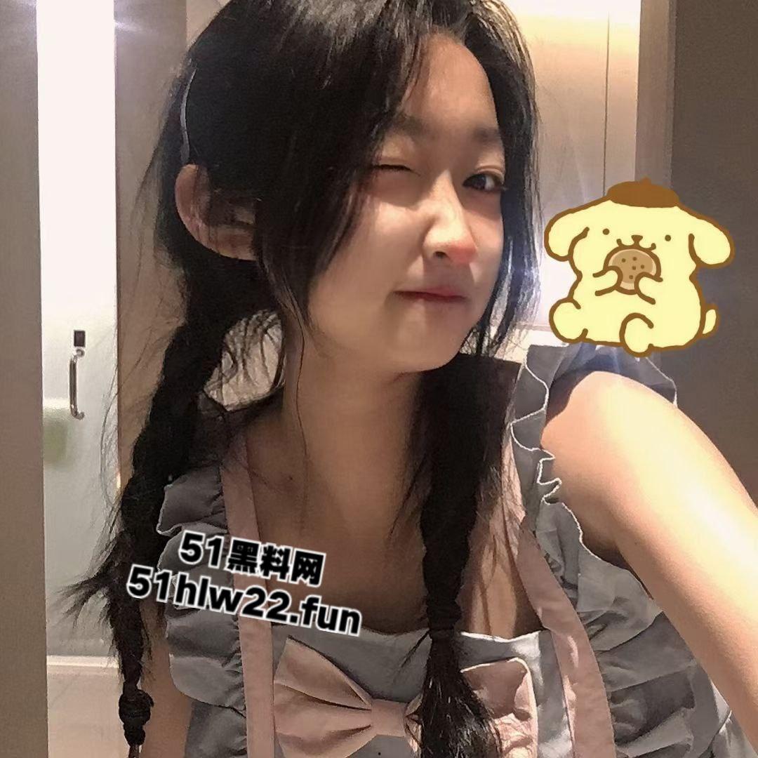 瓜友曝光骚逼女友【代苏钰】高颜值可爱嫩妹，私下反差至极约炮被男友发现曝光，号称校园公交车！  第9张