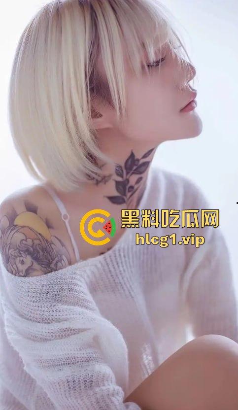 抖音女Rapper『尔晴没吃饱』花臂纹身女神的双面人生！前男友啪啪视频流出，反差婊形象大曝光！  第6张
